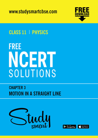 Free NCERT Solutions Class 11th Physics Chapter 3 Motion In A Straight Line