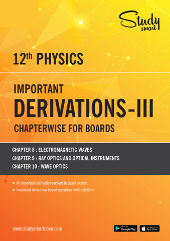 Derivations 03 - EM Waves, Ray optics and Wave optics