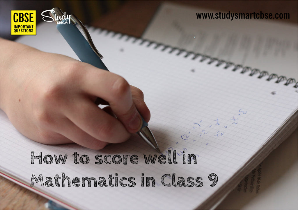 How to score well in Mathematics in Class 9