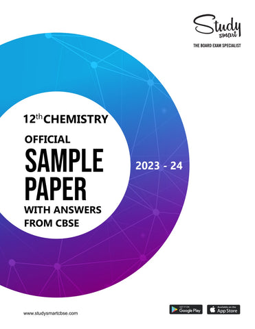 CBSE 12th Chemistry | Official Sample Paper From CBSE for 2023-24