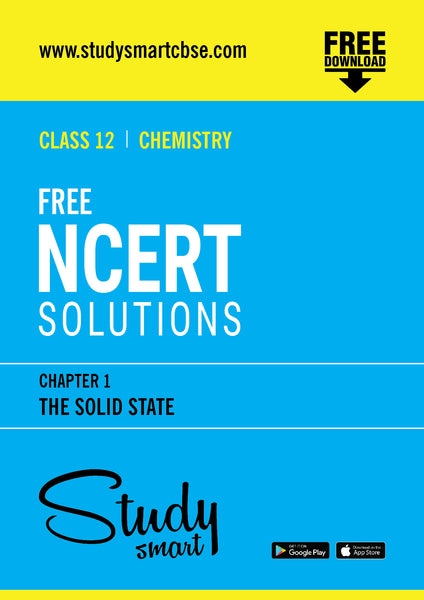 Free NCERT Solutions Class 12th Chemistry Chapter 1 The Solid State