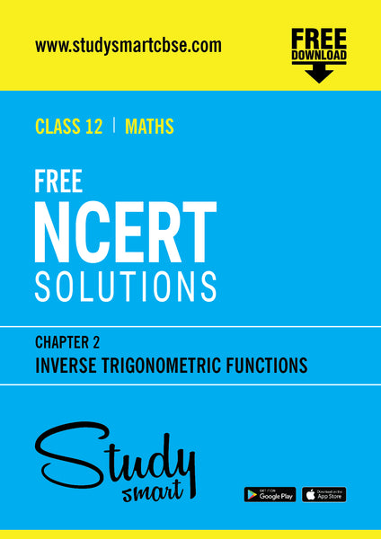 Free NCERT Solutions Class 12th Maths Chapter 2 Inverse Trigonometric Functions