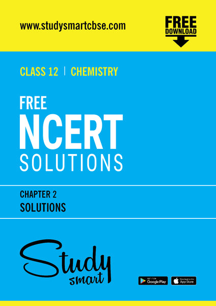 Free NCERT Solutions Class 12th Chemistry Chapter 2 Solutions