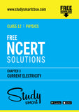 Free NCERT Solutions Class 12th Physics Chapter 3 Current Electricity