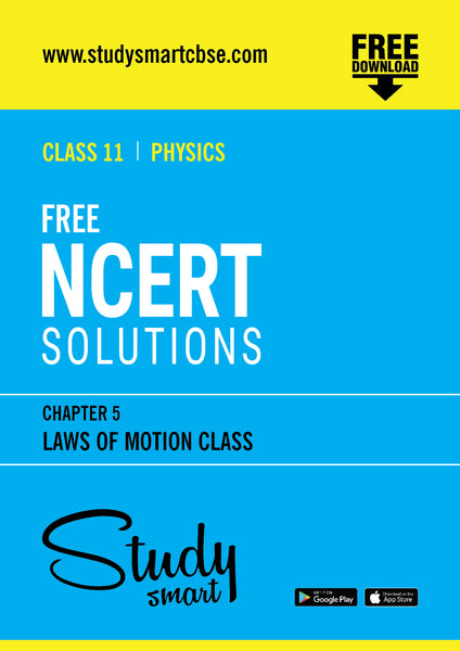 Free NCERT Solutions Class 11th Physics Chapter 5 Laws Of Motion Class