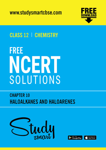 Free NCERT Solutions Class 12th Chemistry Chapter 10 Haloalkanes and Haloarenes