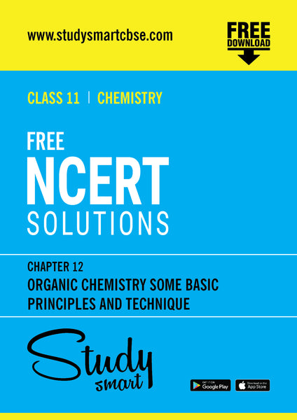 Free NCERT Solutions Class 11th Chemistry Chapter 12 Organic Chemistry Some Basic Principles and Technique