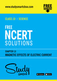 Free NCERT Solutions Class 10th Science Chapter 13 Magnetic Effects of Electric current
