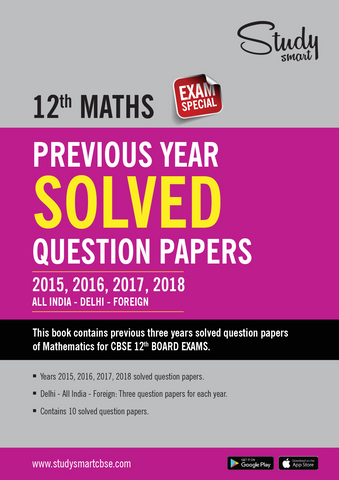 CBSE Class 12th Maths | Previous Year Solved Papers Class 12 Maths